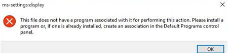 ms-settings This file does not have a program associated with it for performing this action