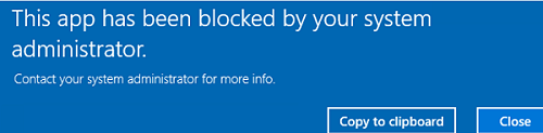 This app has been blocked by your system administrator