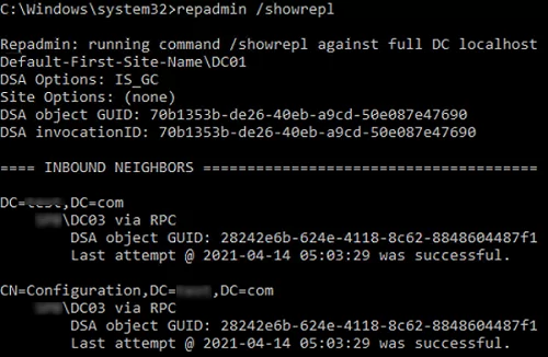 Repadmin /showrepl - replication status. show when the domain controller last attempted to perform inbound replication of Active Directory